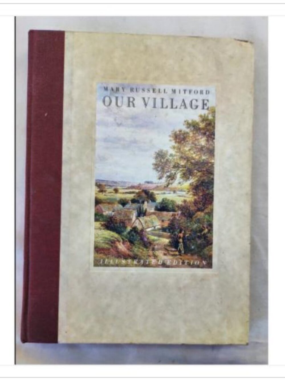 Our Village Illustrated Edition Classic Rural English Sidgwick Illus HC